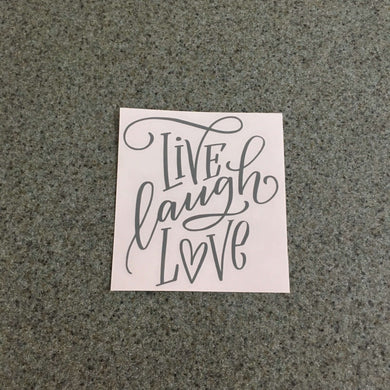 Fast Lane Graphix: Live Laugh Love V2 Sticker,Grey, stickers, decals, vinyl, custom, car, love, automotive, cheap, cool, Graphics, decal, nice