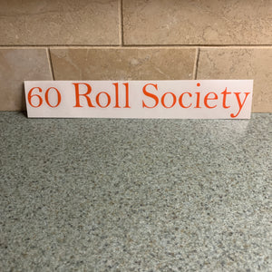 Fast Lane Graphix: 60 Roll Society Sticker,Orange, stickers, decals, vinyl, custom, car, love, automotive, cheap, cool, Graphics, decal, nice