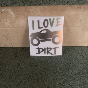 Fast Lane Graphix: I Love Dirt Truck Sticker,Holographic Silver Chrome, stickers, decals, vinyl, custom, car, love, automotive, cheap, cool, Graphics, decal, nice