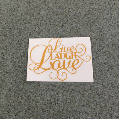 Fast Lane Graphix: Live Laugh Love V1 Sticker,Imitation Gold, stickers, decals, vinyl, custom, car, love, automotive, cheap, cool, Graphics, decal, nice