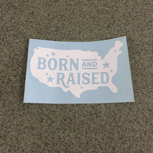 Fast Lane Graphix: Born And Raised In The USA Sticker,Matte White, stickers, decals, vinyl, custom, car, love, automotive, cheap, cool, Graphics, decal, nice