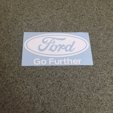 Fast Lane Graphix: Ford Go Further Sticker,White, stickers, decals, vinyl, custom, car, love, automotive, cheap, cool, Graphics, decal, nice